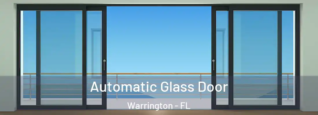 Automatic Glass Door Warrington - FL