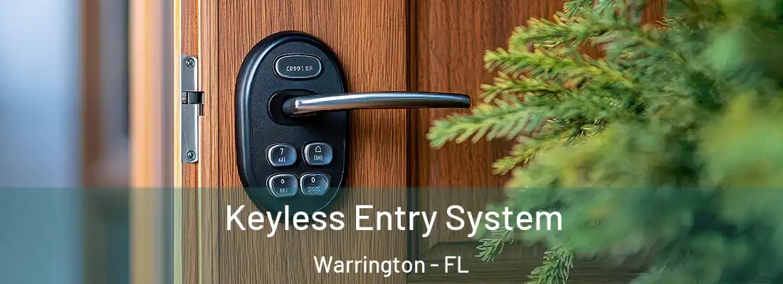  Keyless Entry System Warrington - FL
