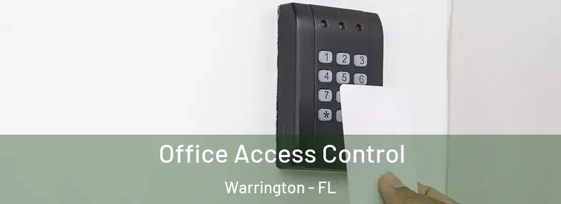  Office Access Control Warrington - FL