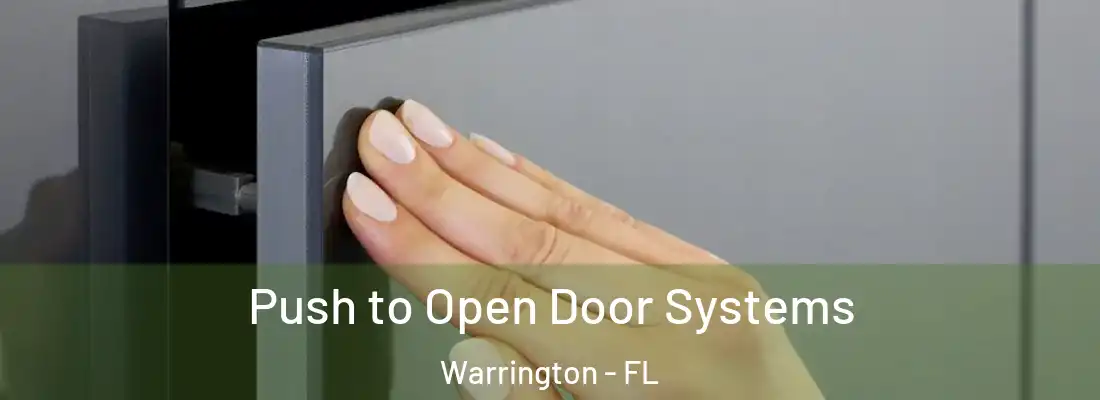  Push to Open Door Systems Warrington - FL