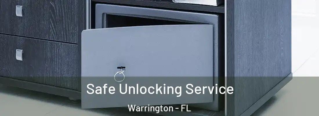  Safe Unlocking Service Warrington - FL
