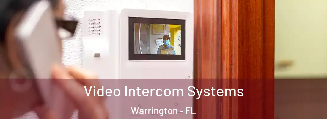  Video Intercom Systems Warrington - FL